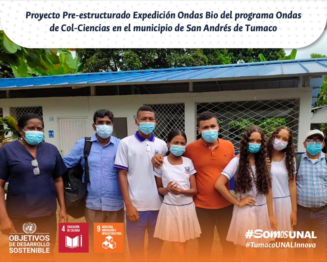 Proyecto Pre-estructurado Expedición Ondas Bio del programa Ondas de Col-Ciencias en el municipio de San Andrés de Tumaco 